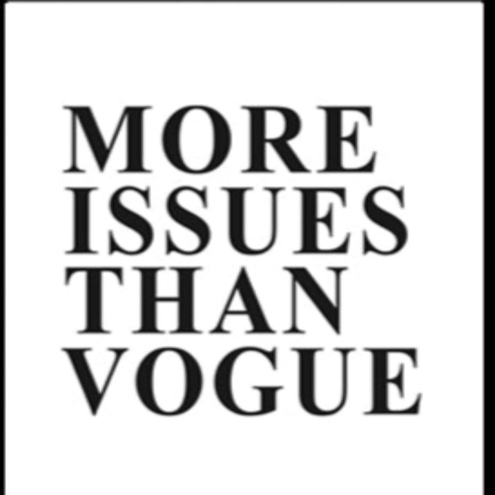 More Issues Than Vogue Quotes Poster - Canvas Wall Art Painting