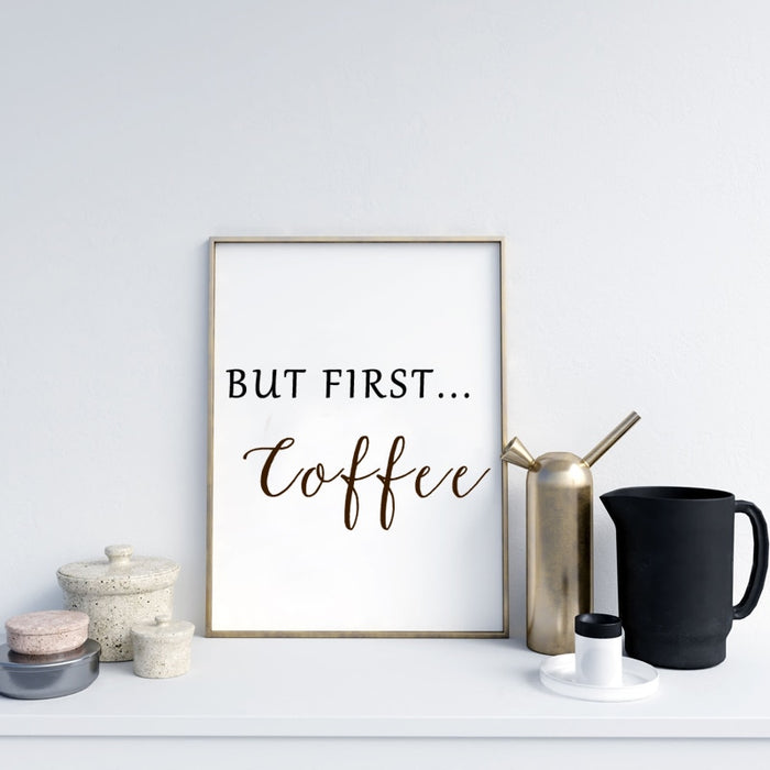 But First Coffee - Canvas Wall Art Painting