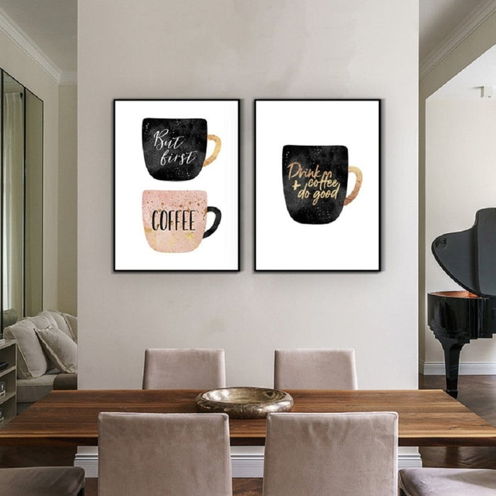 Drink Coffee Do Good - Canvas Wall Art Painting