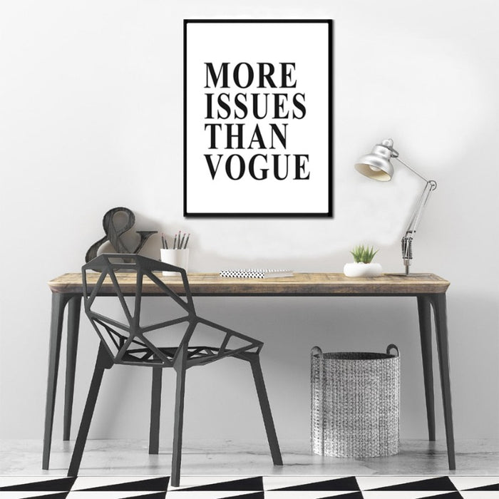 More Issues Than Vogue Quotes Poster - Canvas Wall Art Painting